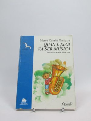 Quan l'eloi va ser música