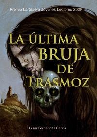9788424632786_la-ultima-bruja-de-trasmoz_front-3.jpg La última bruja de trasmoz