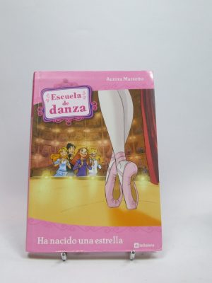 Escuela de danza 2: ha nacido una estrella