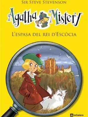 Agatha mistery 3. l'espasa del rei d'escòcia