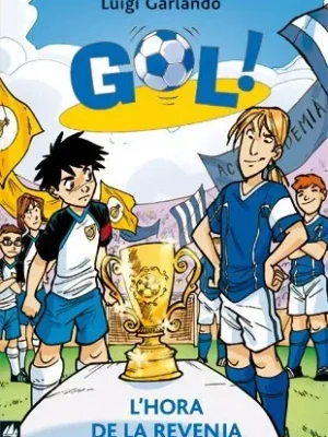 Gol 10. l'hora de la revenja