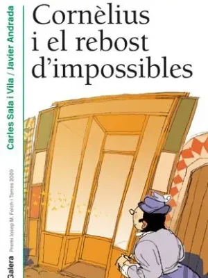 Cornèlius i el rebost d'impossibles