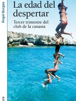 9788424637224_la-edad-del-despertar_front-1.webp La edad del despertar