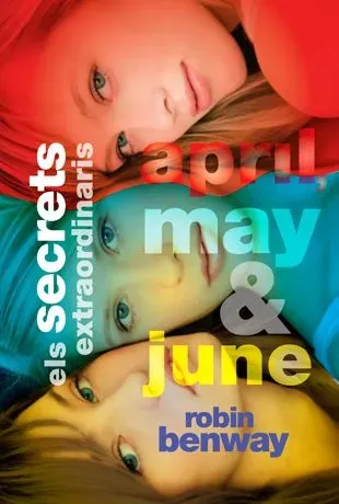 Els secrets extraordinaris d'april, may i june