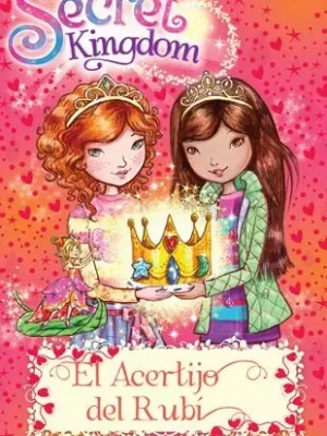Secret kingdom 26 - el acertijo del rubí