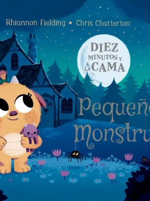 Diez minutos y a la cama. pequeño monstruo