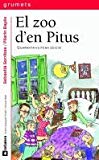 El zoo d'en pitus (grumets) (catalan edition)