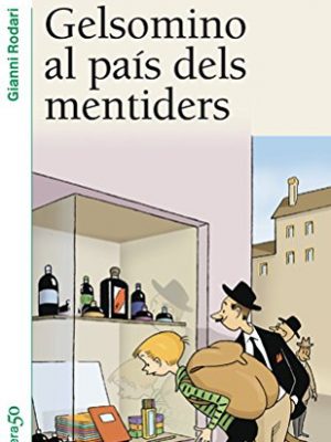 Gelsomino al país dels mentiders (grumets) (catalan edition)