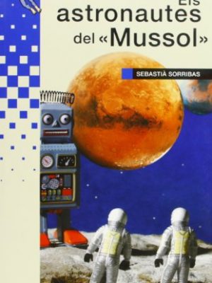 Els astronautes del "mussol"