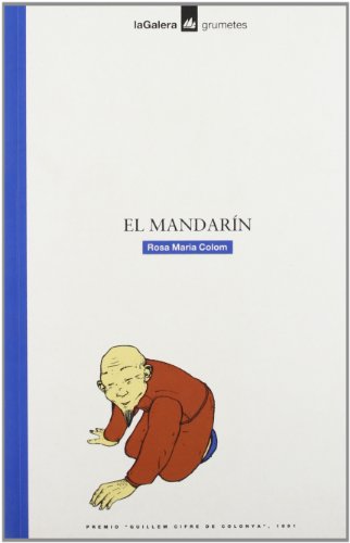 El mandarín (grumetes) (spanish edition)