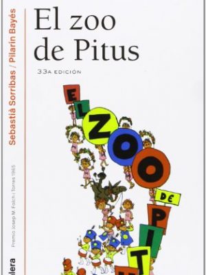 El zoo de pitus (grumetes) (spanish edition)