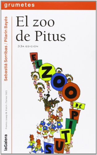 El zoo de pitus (grumetes) (spanish edition)