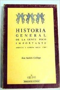 Historia general de la gente poco importante: américa y europa hacia 1789