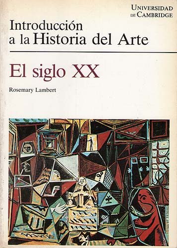 Introducción a la historia del arte - el siglo xx
