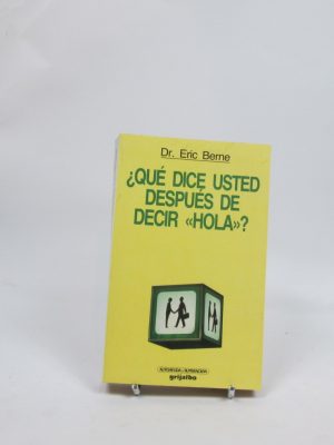 ¿qué dice usted después de decir "hola"?