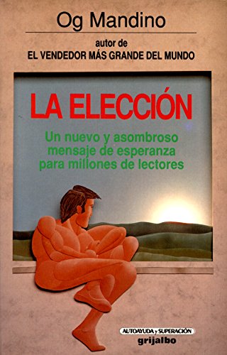 La elección.