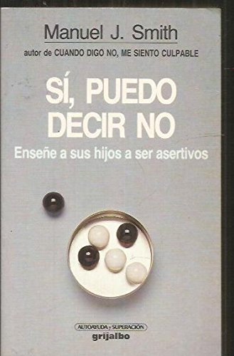 Si, puedo decir no (spanish edition)