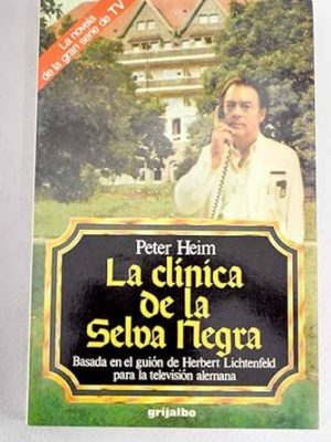 La clínica de la selva negra