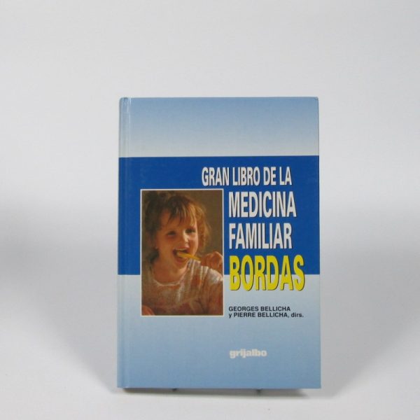 Gran libro de la medicina familiar. bordas