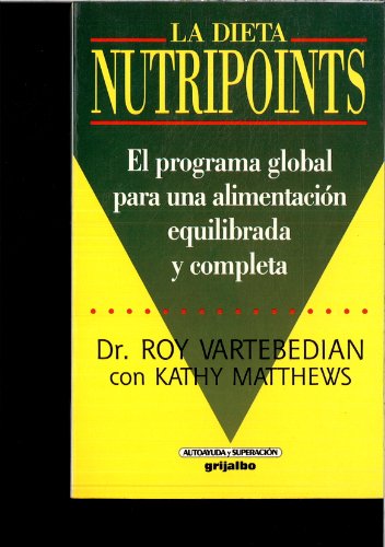Dieta nutripoints:programa global dieta equilibrad