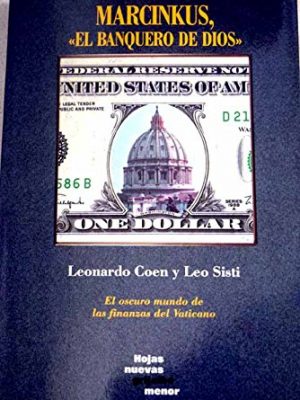 9788425323997_marcinkus-el-banquero-de-dios-el-oscuro-mundo-de-las-finanzas-del-vaticano_front-1.jpg Marcinkus, "el banquero de dios": el oscuro mundo de las finanzas del vaticano