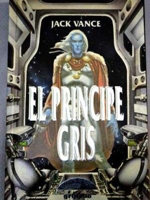 El principe gris (the gray prince, text in spanish)