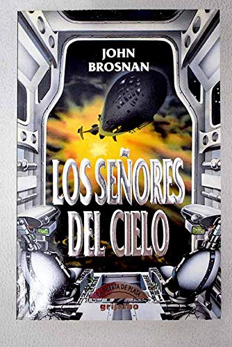 Senores del cielo, los (spanish edition)