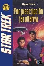 Por prescripcion facultativa (star trek)