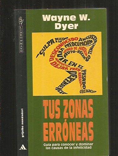 Tus zonas erroneas (spanish edition)