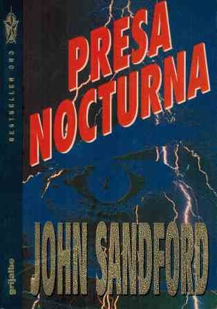 Presa nocturna (spanish edition)