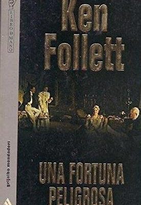 Fortuna peligrosa, una