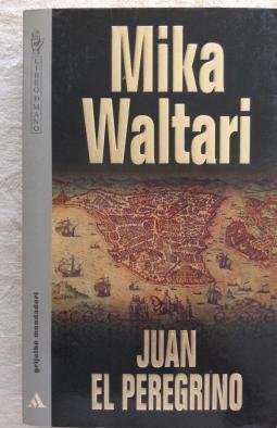 Juan el peregrino [paperback]