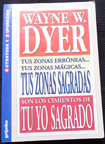 Tu yo sagrado. tus zonas sagradas