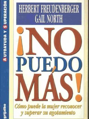 9788425332128_no-puedo-mas-como-puede-la-mujer-reconocer-y-superar-su-agotamiento_front-1.jpg No puedo mas! *como puede la mujer reconocer y superar su agotamiento*