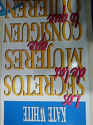 9788425332913_los-secretos-de-las-mujeres-que-consigue_front-1.jpg Los secretos de las mujeres que consigue