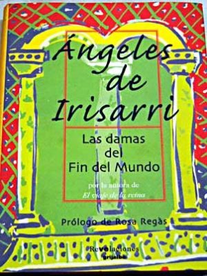 9788425334078_las-damas-del-fin-del-mundo-revelaciones-spanish-edition_front-1.jpg Las damas del fin del mundo (revelaciones) (spanish edition)