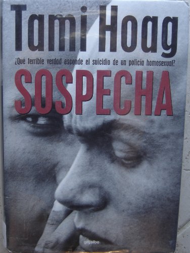 Sospecha / que terrible verdad esconde el suicidio de un policia homosexual? (spanish edition) suspicion / that awful truth hides the suicide of a gay police? original title: dust to dust