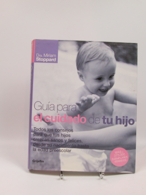 Guía para el cuidado de tu hijo