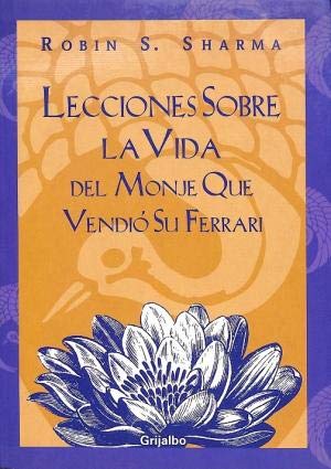 9788425338151_lecciones-sobre-la-vida-del-monje-que-vendio-su-ferrari-the-monk-who-sold-his-ferrari-autoayuda-_front-1.jpg Lecciones sobre la vida del monje que vendio su ferrari / the monk who sold his ferrari (autoayuda) (spanish edition)