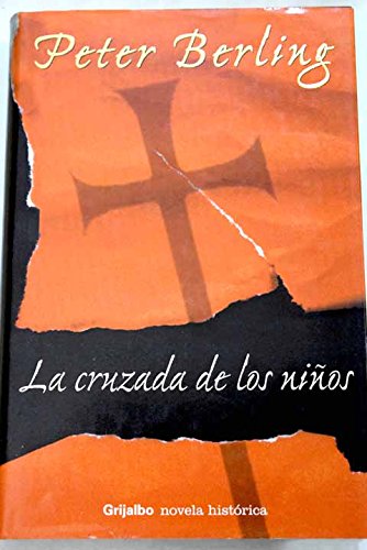9788425338366_cruzada-de-los-ninos-the-children-of-the-grail-novela-his-spanish-edition_front-1.jpg Cruzada de los ninos / the children of the grail (novela his) (spanish edition)