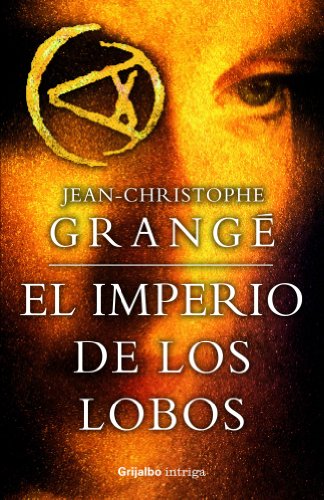 El imperio de los lobos (spanish edition)