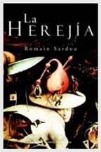 La herejia / the heresy (spanish edition)