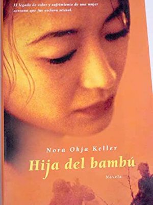 Hija del bambu / comfort women (spanish edition)