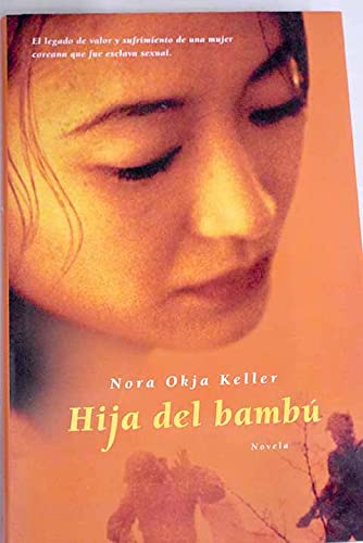 Hija del bambu / comfort women (spanish edition)