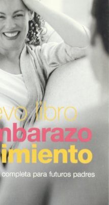 Nuevo libro del embarazo y el nacimiento, el (libros ilustrados (grijalbo))