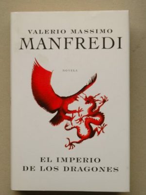 El imperio de los dragones (novela his) (spanish edition)