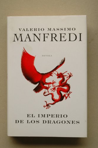 El imperio de los dragones (novela his) (spanish edition)