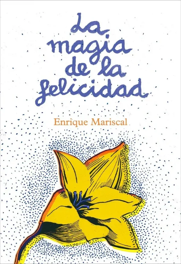 La magia de la felicidad
