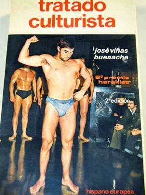 Tratado culturista (colección herakles : serie cf, cultura física) (spanish edition)