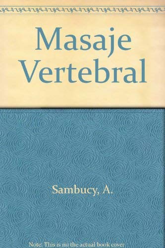 Masaje vertebral (spanish edition)